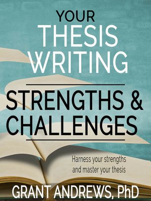 cover image of Your Thesis Writing Strengths and Challenges